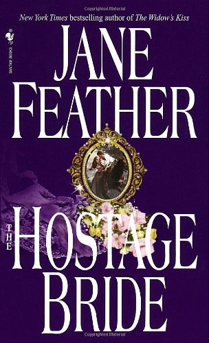Cover for Jane Feather · The Hostage Bride (Taschenbuch) [First edition] (1998)