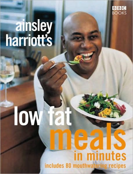 Cover for Ainsley Harriott · Ainsley Harriott's Low Fat Meals In Minutes (Pocketbok) (2007)