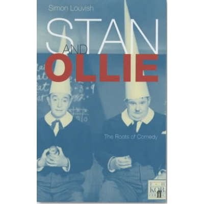 Cover for Simon Louvish · Stan and Ollie: The Roots Of Comedy (Paperback Book) [Main edition] (2002)