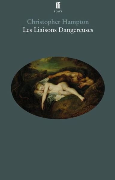 Cover for Christopher Hampton · Les Liaisons Dangereuses (Paperback Book) [Main edition] (2015)