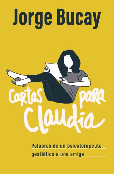 Cover for Jorge Bucay · Cartas para Claudia / Letters for Claudia (Paperback Book) (2021)