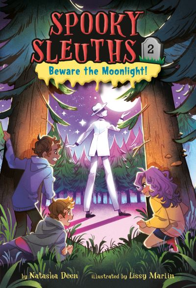 Cover for Natasha Deen · Spooky Sleuths #2: Beware the Moonlight! - Spooky Sleuths (#2) (Paperback Book) (2022)