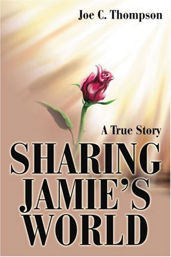 Cover for Joe Thompson · Sharing Jamie's World: a True Story (Paperback Book) (2002)