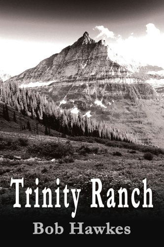 Cover for Bob Hawkes · Trinity Ranch (Paperback Book) (2004)