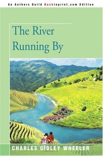 Cover for Charles Wheeler · The River Running by (Paperback Book) (2005)