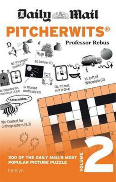 Daily Mail Pitcherwits – Volume 2 - The Daily Mail Puzzle Books - Professor Rebus - Książki - Octopus Publishing Group - 9780600634904 - 24 listopada 2016