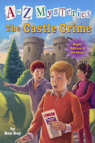 Super Edition 6: the Castle Crime (Turtleback School & Library Binding Edition) (A to Z Mysteries) - Ron Roy - Livros - Turtleback - 9780606351904 - 28 de janeiro de 2014