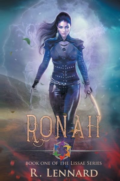 Ronah: Book One of the Lissae series - Lissae - R Lennard - Książki - R. Lennard - 9780648382904 - 7 sierpnia 2019
