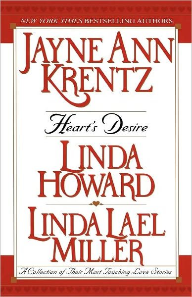 Cover for Linda Lael Miller · Heart's Desire : a Collection of Their Most Touching Love Stories (Paperback Bog) [Reprint edition] (1998)