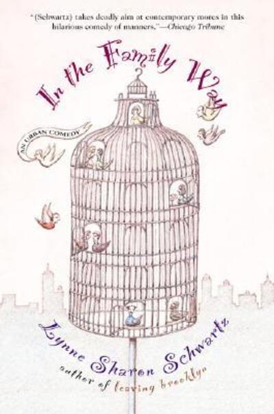 Cover for Lynne S. Schwartz · In the Family Way (Paperback Book) (2000)