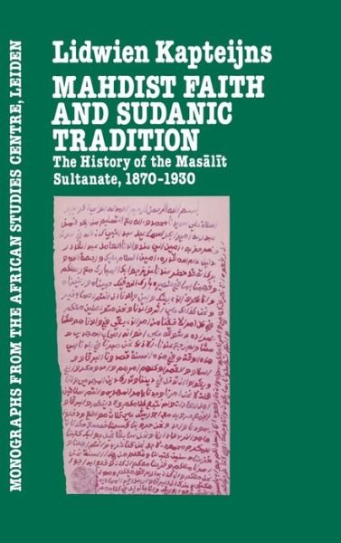 Cover for Lidwien Kapteijns · Mahdish Faith and Sudanic Tradition (Innbunden bok) (1985)