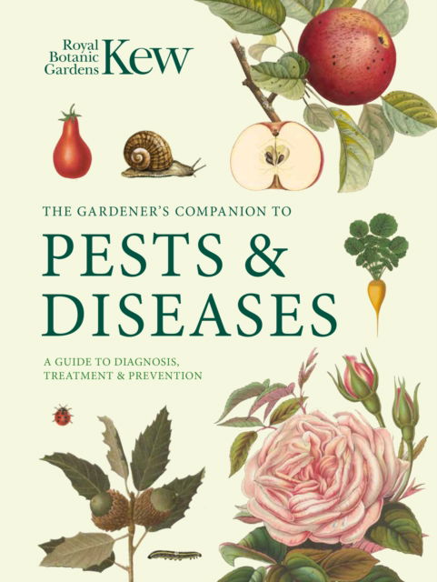 Cover for Royal Botanic Gardens Kew · Gardener's Companion to Pests and Diseases: A Guide to Diagnosis, Treatment &amp; Prevention - Kew Experts (Hardcover Book) (2026)