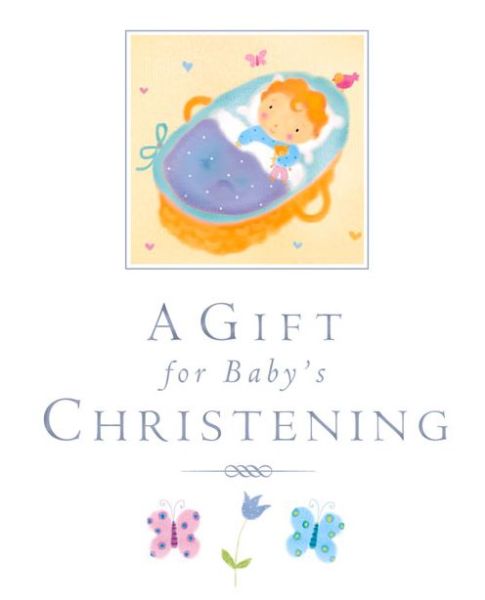 Cover for Lois Rock · A Gift for Baby's Christening (Gebundenes Buch) [New edition] (2014)