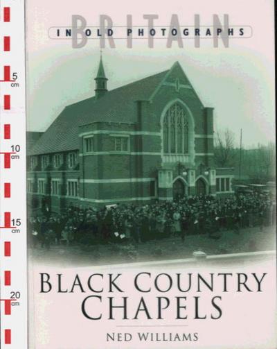 Cover for Ned Williams · Black Country Chapels (Paperback Book) (2004)