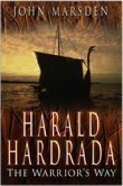 Cover for John Marsden · Harald Hardrada: The Warrior's Way (Hardcover Book) [UK edition] (2007)