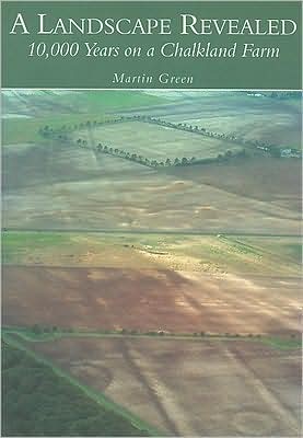 Cover for Martin Green · A Landscape Revealed: 10,000 Years on a Chalkland Farm (Paperback Book) (2000)