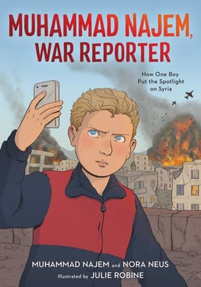 Cover for Muhammad Najem · Muhammad Najem, War Reporter: How One Boy Put the Spotlight on Syria (Paperback Book) (2022)
