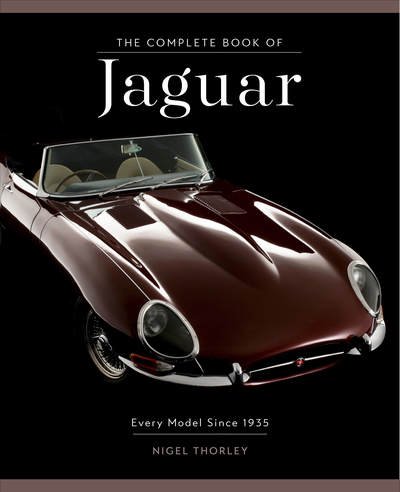 Cover for Nigel Thorley · The Complete Book of Jaguar: Every Model Since 1935 - Complete Book Series (Gebundenes Buch) (2019)