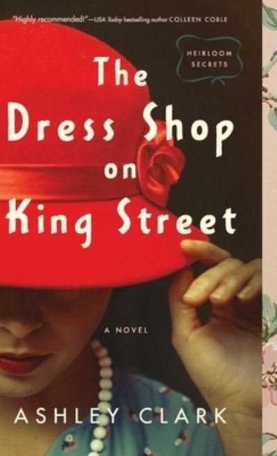 Cover for Ashley Clark · Dress Shop on King Street (Inbunden Bok) (2020)
