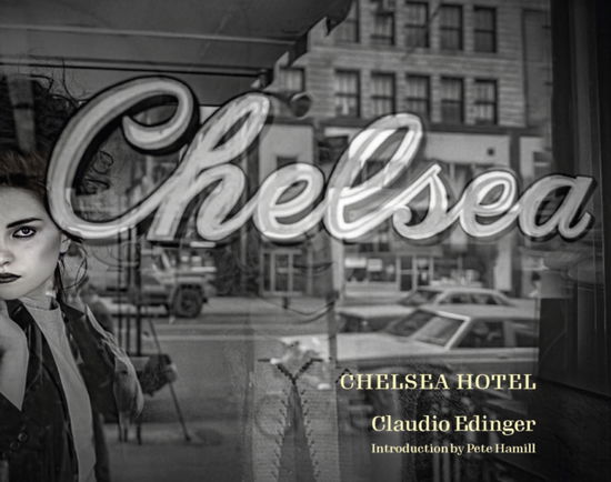 Cover for Claudio Edinger · Chelsea Hotel (Hardcover Book) [2 New edition] (2024)