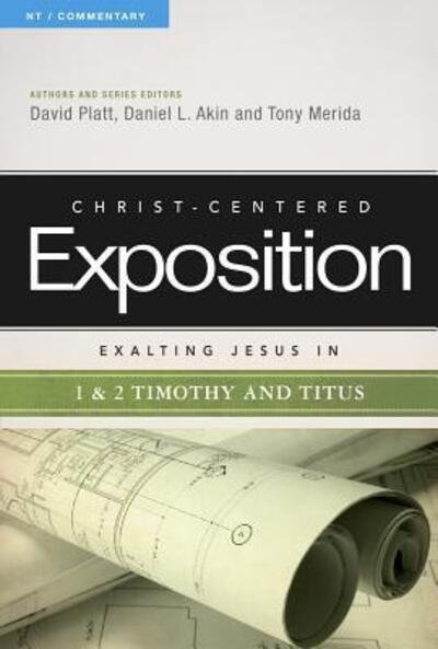 Cover for David Platt · Exalting Jesus in 1 &amp; 2 Timothy and Titus - Christ-centered Exposition (Paperback Book) (2013)