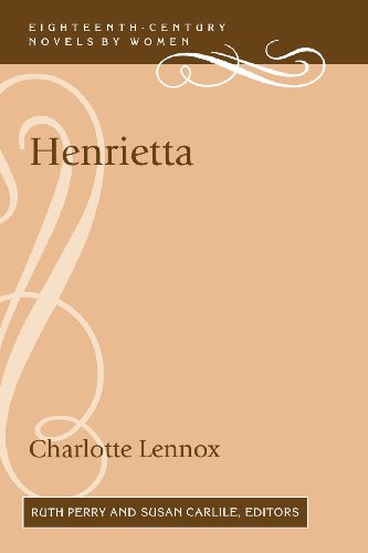 Cover for Charlotte Lennox · Henrietta - Eighteenth-Century Novels by Women (Paperback Book) [Annotated edition] (2008)