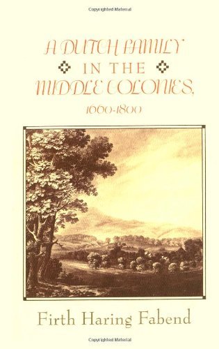Cover for Firth Haring Fabend · A Dutch Family in the Middle Colonies: 1660-1880 (Paperback Book) (1999)