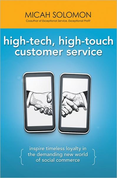 Cover for Solomon · High-Tech, High-Touch Customer (Bok) [Special edition] (2012)