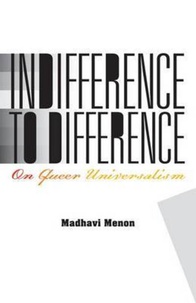 Cover for Madhavi Menon · Indifference to Difference: On Queer Universalism (Hardcover Book) (2015)