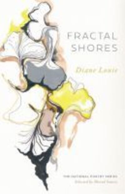 Cover for Diane Louie · Fractal Shores: Poems - The National Poetry (Paperback Book) (2020)