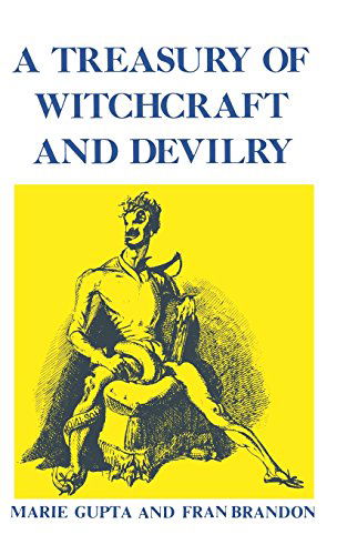 A Treasury of Witchcraft and Devilry - Fran Brandon - Books - Jonathan David Co., Inc - 9780824601904 - April 1, 1975