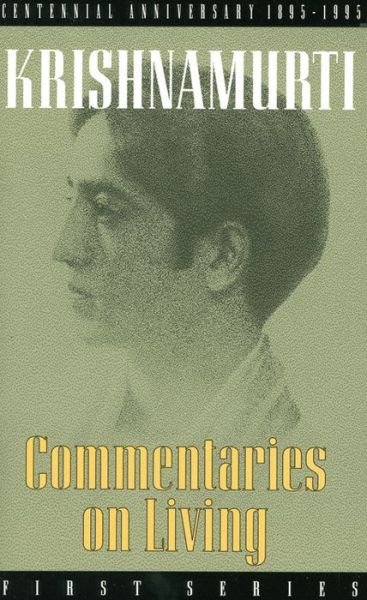 Cover for Jiddu Krishnamurti · Commentaries on Living: First Series (Paperback Book) [First Edition Thus edition] (1956)