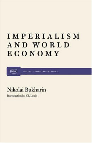 Cover for Nikolai Bukharin · Imperialism and World Economy (Modern Reader, Pb-290) (Paperback Book) (1929)