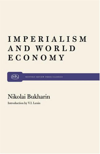 Cover for Nikolai Bukharin · Imperialism and World Economy (Modern Reader, Pb-290) (Taschenbuch) (1929)