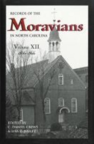 Cover for Records of the Moravians in North Carolina, Volume 12: 1856-1866 (Hardcover Book) (2000)