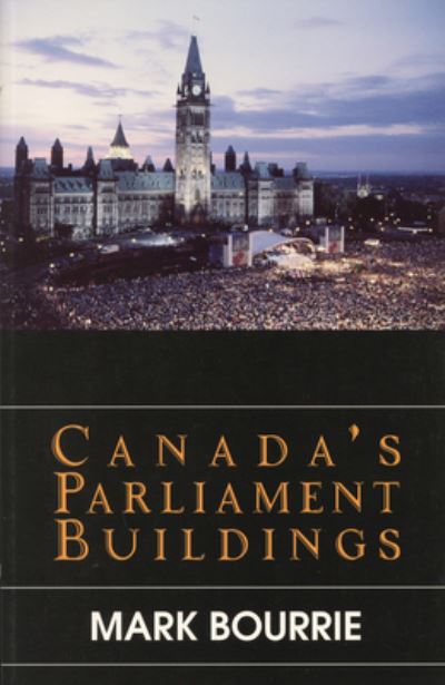 Cover for Mark Bourrie · Canada's Parliament Buildings (Taschenbuch) (1996)