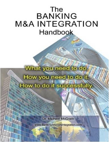 Cover for Michael Mcgrath · The Banking M&amp;a Integration Handbook (Paperback Book) (2008)