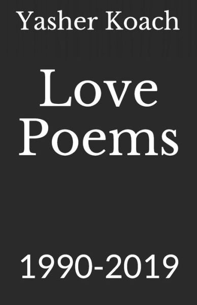 Cover for Yasher Koach · Love Poems (Paperback Bog) (2019)