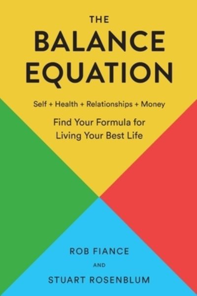 Cover for Rob Fiance · Balance Equation : Self + Health + Relationships + Money (Book) (2023)