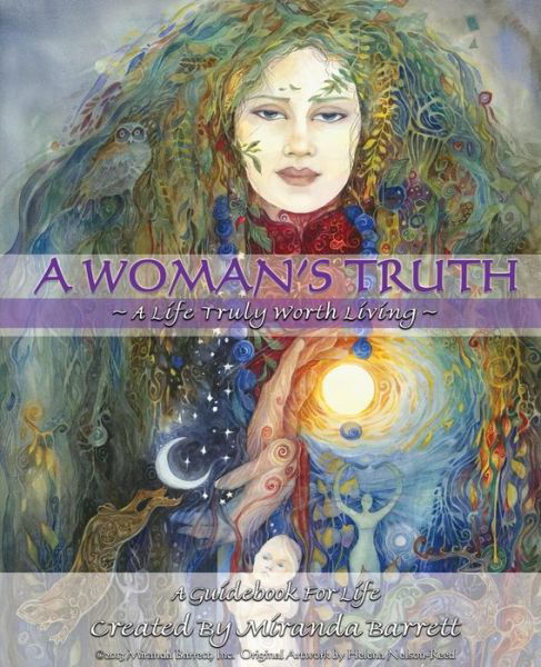 Miranda J. Barrett · A Woman's Truth: a Life Truly Worth Living (Volume 1) (Paperback Bog) (2014)
