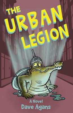 Cover for Dave Agans · The Urban Legion (Paperback Book) (2015)