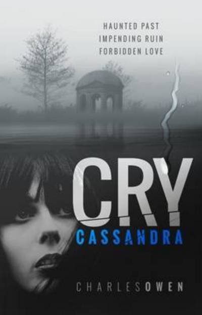 Cover for Charles Owen · Cry Cassandra! (Paperback Book) (2014)