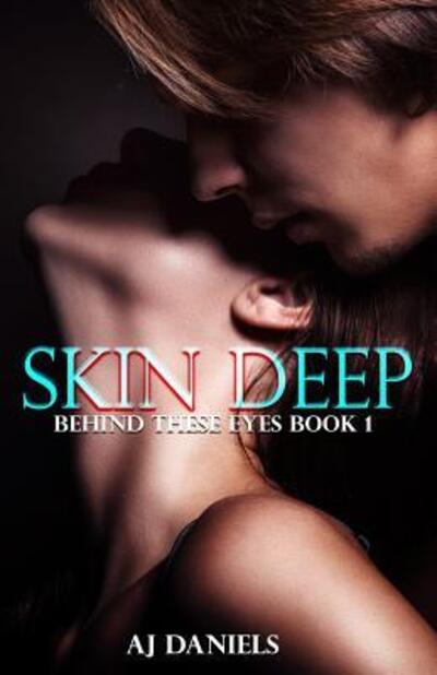 Cover for A J Daniels · Skin Deep (Paperback Book) (2017)