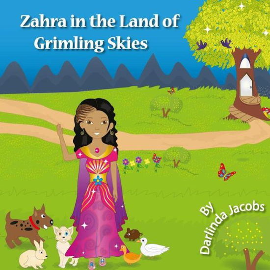 Cover for Darlinda Jacobs · Zahra in the Land of Grimling Skies (Paperback Book) (2015)