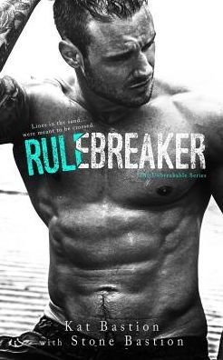 Cover for Kat Bastion · Rule Breaker (Paperback Book) (2016)