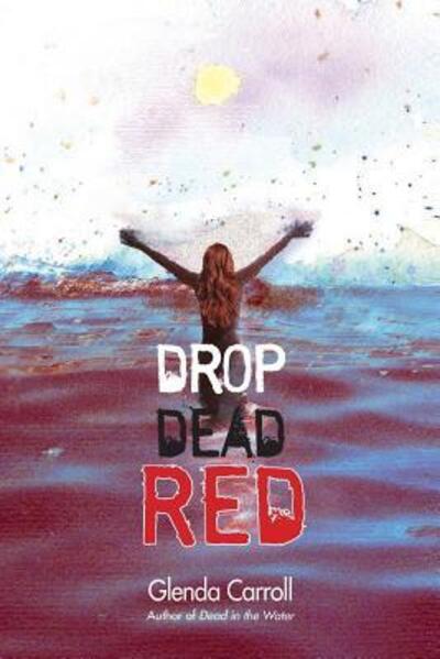 Cover for Glenda Carroll · Drop Dead Red (Book) (2017)