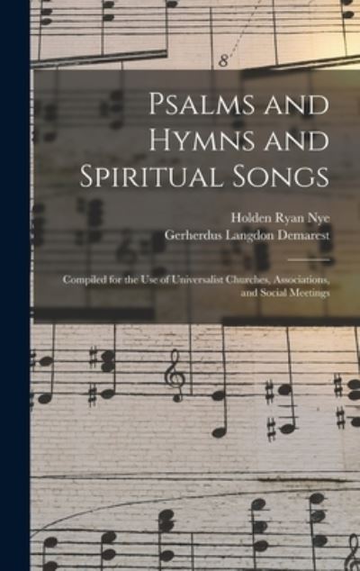 Cover for Gerherdus Langdon Demarest · Psalms and Hymns and Spiritual Songs (Book) (2022)