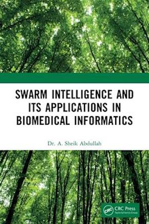 Cover for A. Sheik Abdullah · Swarm Intelligence and its Applications in Biomedical Informatics (Pocketbok) (2025)