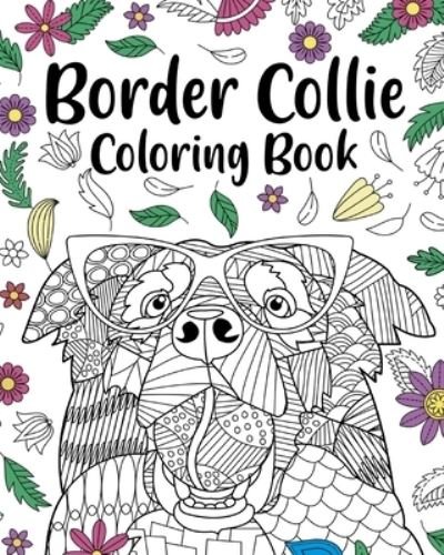Cover for Paperland · Border Collie Coloring Book (Paperback Book) (2024)