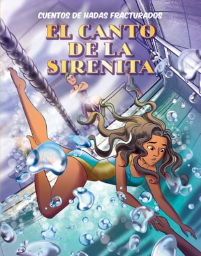 Cover for Abdo Publishing Company · El Canto de la Sirenita (the Little Mermaid's Song) (Hardcover Book) (2022)